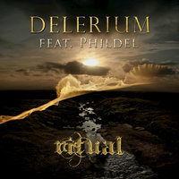 Ritual - Delerium, Phildel