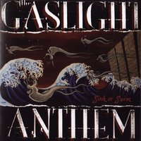 I'da Called You Woody, Joe - The Gaslight Anthem