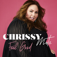 Talking To God - Chrissy Metz