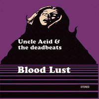 Ritual Knife - Uncle Acid & The Deadbeats