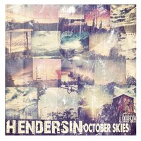 October Skies - Hendersin
