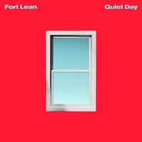 Quiet Day - Fort Lean