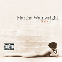 It's Over - Martha Wainwright