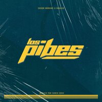 Los Pibes - RAGGIO, Shoda Monkas, Shack Rose