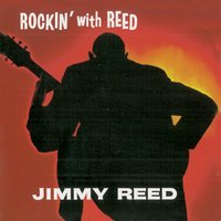 Wanna Be Loved - Jimmy Reed