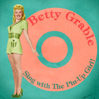 Hi Ya Love - Betty Grable