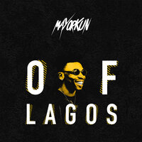 Of Lagos - Mayorkun