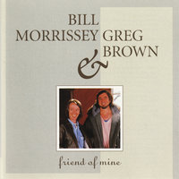 Ain't Life A Brook - Bill Morrissey, Greg Brown