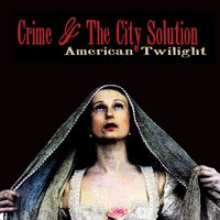 Riven Man - Crime & The City Solution