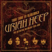 Too Scared To Run - Uriah Heep