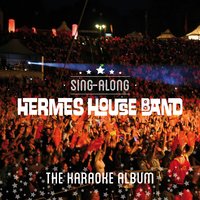 Live Is Life (Sing-Along) - Hermes House Band
