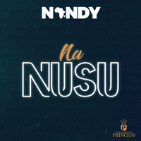 Na Nusu - Nandy
