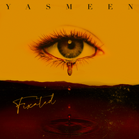 Fixated - Yasmeen