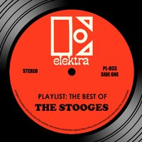 Down On The Street - The Stooges