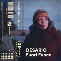 Fuori Fuoco - Desario