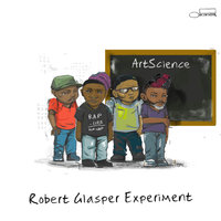 Let's Fall In Love - Robert Glasper Experiment