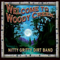 Walkin' in the Sunshine - Nitty Gritty Dirt Band