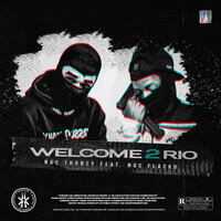 Welcome 2 Rio - Flacko, BlakkClout
