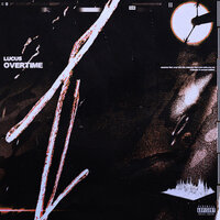Overtime - Lucus