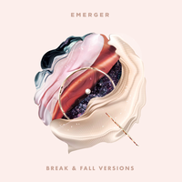 Break & Fall - Emerger