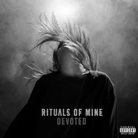 Your Girl - Rituals of Mine