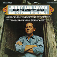 He'll Have To Go - Jerry Lee Lewis