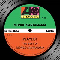 I Can't Get Next to You - Mongo Santamaria