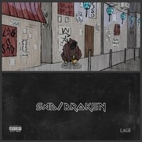 Sad/Broken - Lage