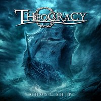Ghost Ship - Theocracy