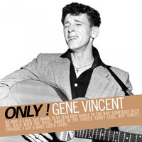I Can't Believe You Wanna Leave - Gene Vincent