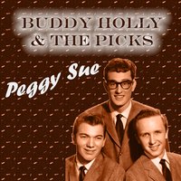 Well...Alright - Buddy Holly, The Picks