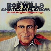 Whose Heart Are You Breaking Now - Bob Wills