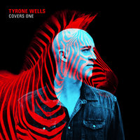 Can't Get You out of My Head - Tyrone Wells
