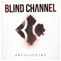 My Revolution - Blind Channel