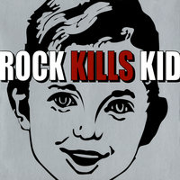 Be There - Rock Kills Kid