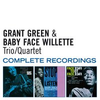At Last - Grant Green, Baby Face Willette