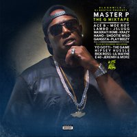 Real - Master P, The Game, Nipsey Hussle