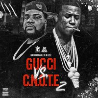 I Wouldn't Do It - Gucci Mane, C-Note