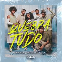 Quebra Tudo - NGKS, Mc Soffia