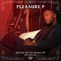 Above And Beyond - Pleasure P