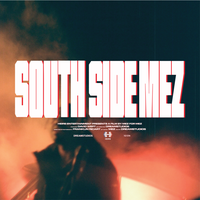 Southside Mez - Mez