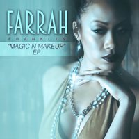 Magic n' Makeup - Farrah Franklin