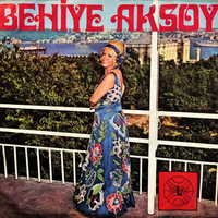 Sazlar Çalınır Çamlıca'nın Bahçelerinde - Behiye Aksoy