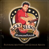 Life - Nelson feat. Rick Nelson and the Stone Canyon Band, Nelson, Rick Nelson And The Stone Canyon Band