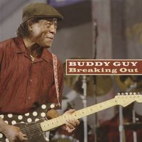 I Didn't Know My Mother Had A Son Like Me - Buddy Guy