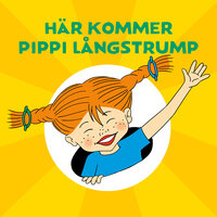 Här kommer Pippi Långstrump - Astrid Lindgren