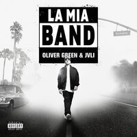 La Mia Band - Oliver Green, JVLI