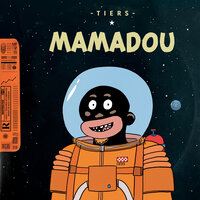 Mamadou - Tiers
