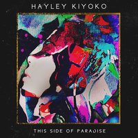 Feeding the Fire - Hayley Kiyoko