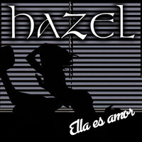 Triste Primavera - Hazel